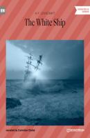 The White Ship (Unabridged) - H. P. Lovecraft 