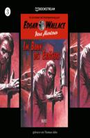 Im Bann des Erlösers - Edgar Wallace - Neue Abenteuer, Band 3 (Ungekürzt) - Edgar  Wallace 