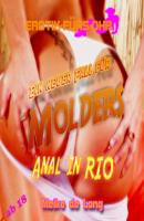 Erotik für's Ohr, Ein neuer Fall für MOLDERS - Anal in Rio - Meike de Long 