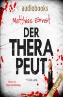 Der Therapeut (Ungekürzt) - Matthias Ernst 