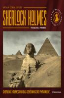 Sherlock Holmes und das Geheimnis der Pyramide (Ungekürzt) - Sir Arthur Conan Doyle 