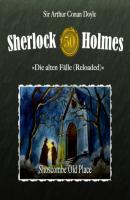 Sherlock Holmes, Die alten Fälle (Reloaded), Fall 50: Shoscombe Old Place - Sir Arthur Conan Doyle 