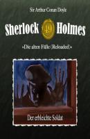 Sherlock Holmes, Die alten Fälle (Reloaded), Fall 49: Der erbleichte Soldat - Sir Arthur Conan Doyle 