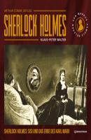 Sherlock Holmes, Sisi und das Erbe des Karl Marx (Ungekürzt) - Sir Arthur Conan Doyle 