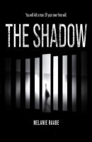 The Shadow (Unabridged) - Melanie Raabe 