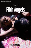 Filth Angels - Ida J 