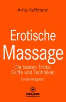 Erotische Massage | Erotischer Ratgeber - Arne Hoffmann lebe.jetzt Ratgeber