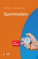 Sportmedizin in 60 Minuten - Christoph von Laßberg 