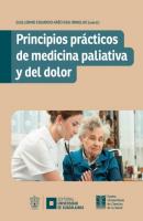Principios prácticos de medicina paliativa y del dolor - Guillermo Eduardo Aréchiga Ornelas 