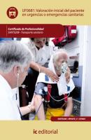 Valoración inicial del paciente en urgencias o emergencias sanitarias. SANT0208 - Ana María Rivas Hidalgo 