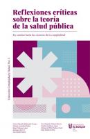 Reflexiones críticas sobre la teoría de la salud pública  - Carlos Eduardo Maldonado 