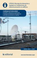 Montaje de elementos y equipos en instalaciones de telecomunicaciones en edificios. ELES0208 - José Javier Bermúdez Luque 
