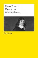 Descartes. Eine Einführung - Hans Poser Reclams Universal-Bibliothek