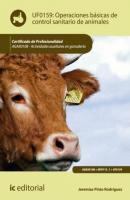 Operaciones básicas de control sanitario de animales. AGAX0108 - Jeremías Pinto Rodríguez 