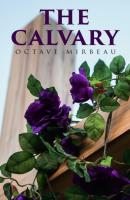 The Calvary - Octave  Mirbeau 