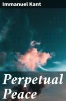 Perpetual Peace - Immanuel Kant 