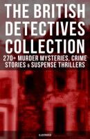 The Best British Detective Books: 270+ Murder Mysteries, Crime Stories & Suspense Thrillers - Edgar  Wallace 
