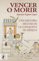 Vencer o morir - Antonio Espino López Historia de España