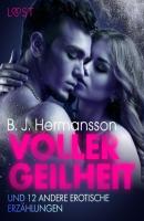 Voller Geilheit und 12 andere erotische Erzählungen - B. J. Hermansson LUST