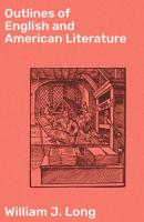 Outlines of English and American Literature - William J. Long 