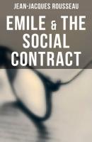 Emile & The Social Contract - Jean-Jacques Rousseau 