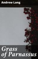 Grass of Parnassus - Andrew Lang 