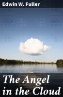The Angel in the Cloud - Edwin W. Fuller 