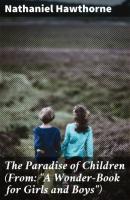 The Paradise of Children (From: 