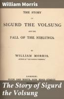 The Story of Sigurd the Volsung - William Morris 