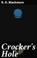 Crocker's Hole - R. D. Blackmore 