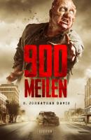 900 MEILEN - S. Johnathan Davis 900