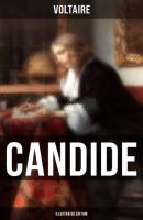 CANDIDE (Illustrated Edition) - Voltaire 
