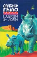Operation Rhino - Lauren St John 