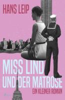Miß Lind und der Matrose - Hans Leip 