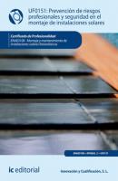 Prevención de riesgos profesionales y seguridad en el montaje de instalaciones solares. ENAE0108 - S. L. Innovación y Cualificación 