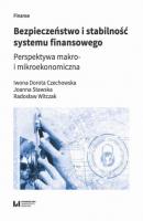 Bezpieczeństwo i stabilność systemu finansowego - Radosław Witczak 