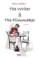 The Writer & The Filmmaker - Manu Bodin 