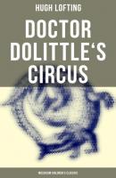 Doctor Dolittle's Circus (Musaicum Children's Classics) - Hugh Lofting 