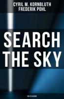 Search the Sky (Sci-Fi Classic) - Cyril M. Kornbluth 