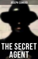 The Secret Agent - Джозеф Конрад 