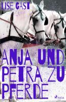 Anja und Petra zu Pferde - Lise Gast 