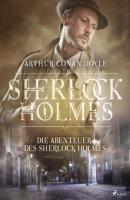 Die Abenteuer des Sherlock Holmes - Sir Arthur Conan Doyle 