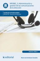 Administración y gestión de las comunicaciones de la dirección. ADGG0108 - María José Sorlózano González 