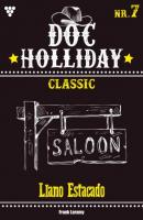 Doc Holliday Classic 7 – Western - Frank Laramy Doc Holliday Classic