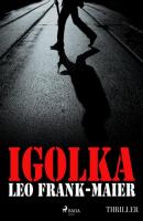 Igolka - Leo Frank-Maier 