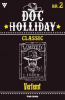 Doc Holliday Classic 2 – Western - Frank Laramy Doc Holliday Classic