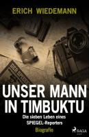 Unser Mann in Timbuktu - Erich Wiedemann 