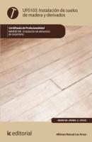 Instalación de suelos de madera y derivados. MAMS0108 - Alfonso Roncal Los Arcos 