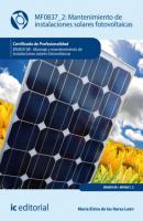 Mantenimiento de instalaciones solares fotovoltaicas. ENAE0108 - María Elvira de las Heras León 