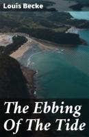 The Ebbing Of The Tide - Becke Louis 